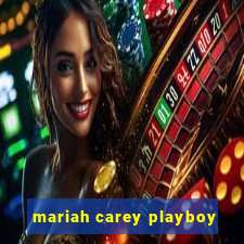 mariah carey playboy